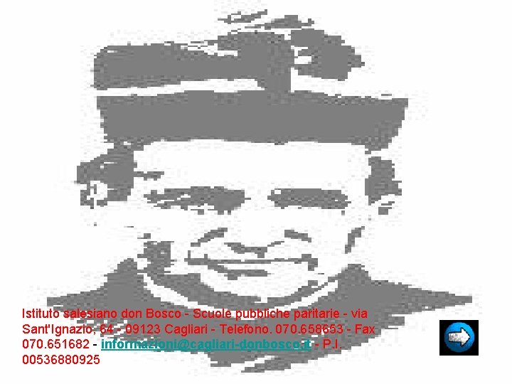 Istituto salesiano don Bosco - Scuole pubbliche paritarie - via Sant'Ignazio, 64 - 09123