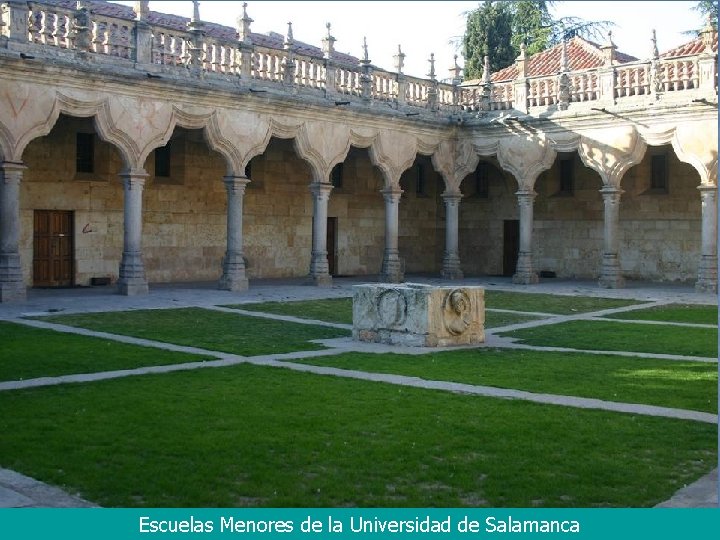 Escuelas Menores de la Universidad de Salamanca 