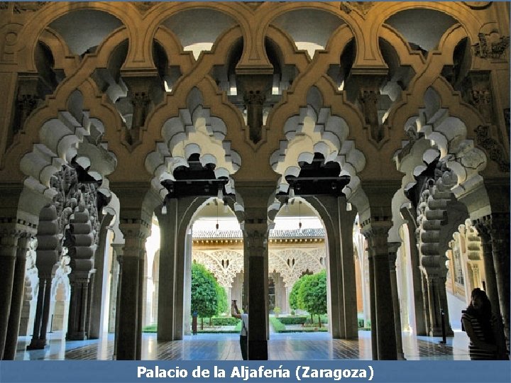 Palacio de la Aljafería (Zaragoza) 