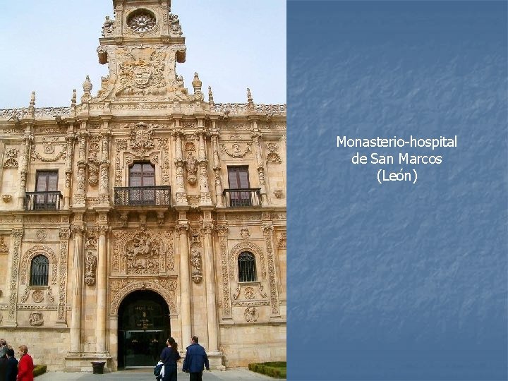 Monasterio-hospital de San Marcos (León) 
