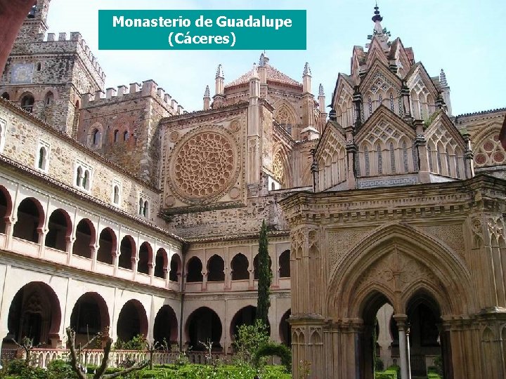 Monasterio de Guadalupe (Cáceres) 