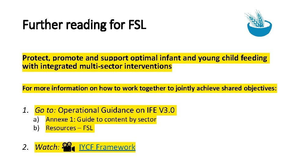 Further reading for FSL Protect, promote and support optimal infant and young child feeding