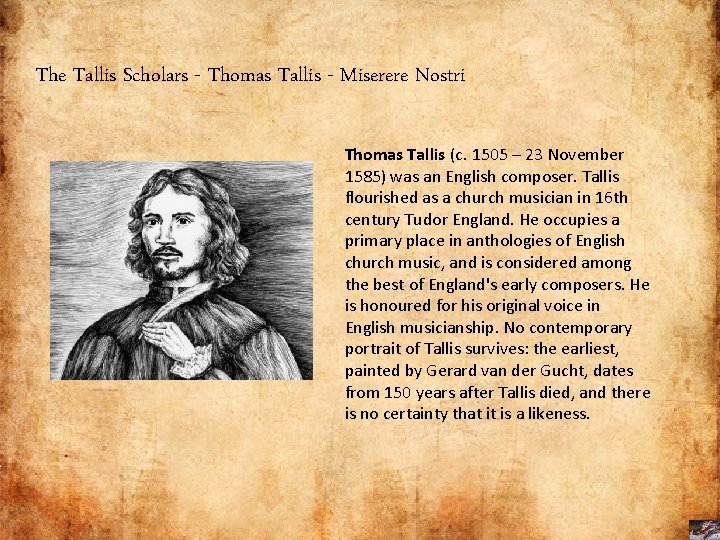 The Tallis Scholars - Thomas Tallis - Miserere Nostri Thomas Tallis (c. 1505 –