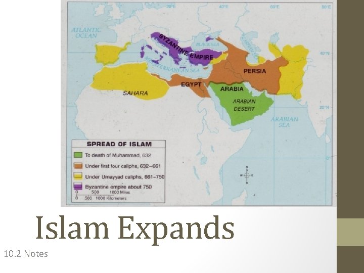 Islam Expands 10. 2 Notes 