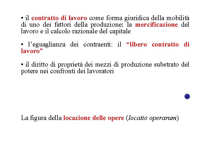  • il contratto di lavoro come forma giuridica della mobilità di uno dei