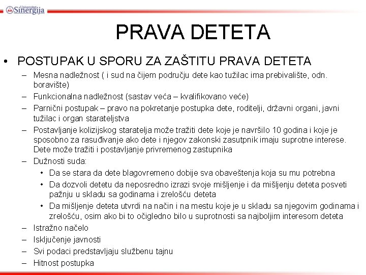 PRAVA DETETA • POSTUPAK U SPORU ZA ZAŠTITU PRAVA DETETA – Mesna nadležnost (