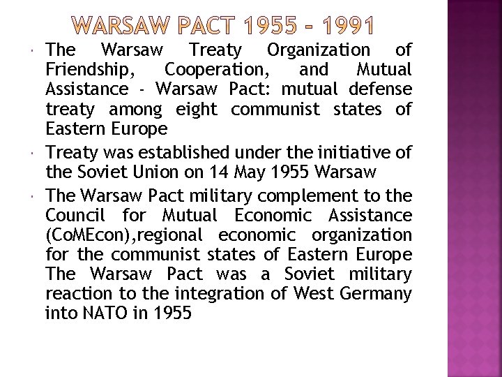 The Warsaw Treaty Organization of Friendship, Cooperation, and Mutual Assistance - Warsaw Pact: