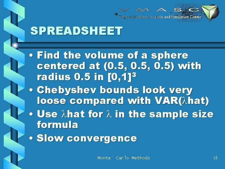 SPREADSHEET • Find the volume of a sphere centered at (0. 5, 0. 5)