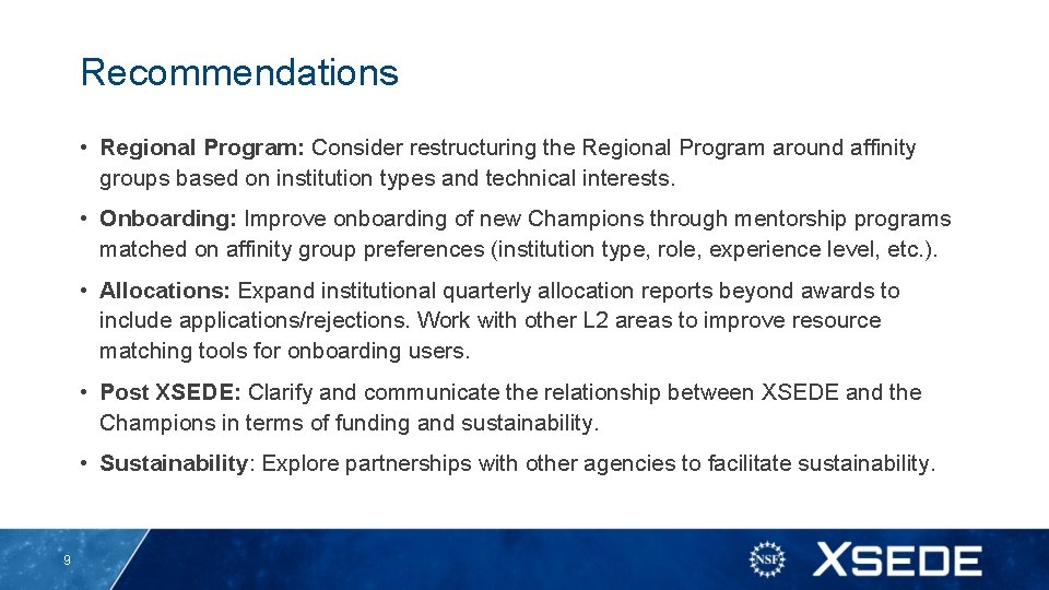 Recommendations • Regional Program: Consider restructuring the Regional Program around affinity groups based on