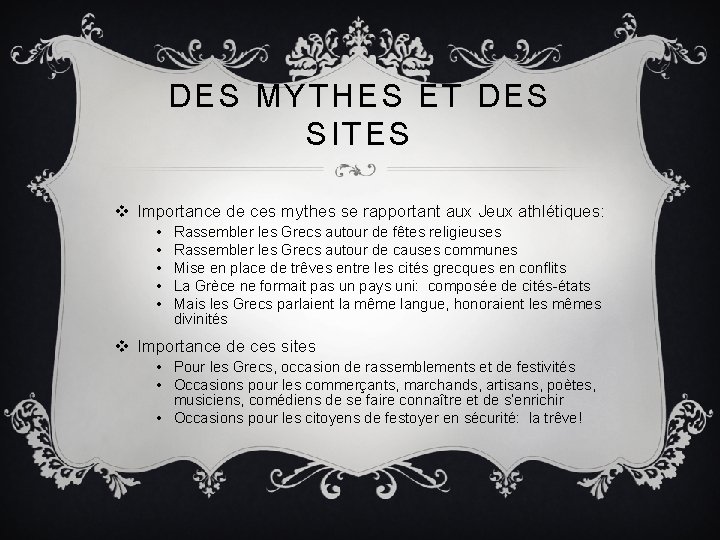 DES MYTHES ET DES SITES v Importance de ces mythes se rapportant aux Jeux