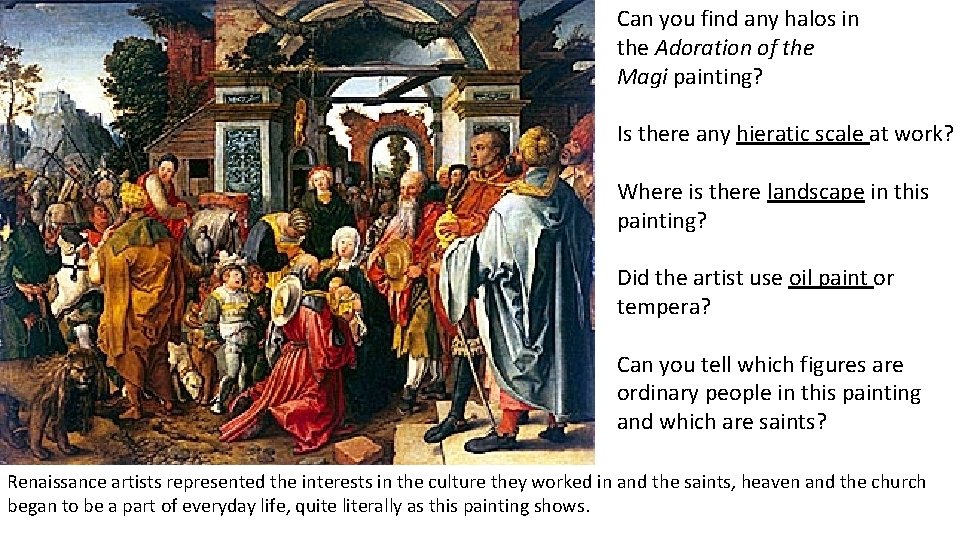 Can you find any halos in the Adoration of the Magi painting? Is there