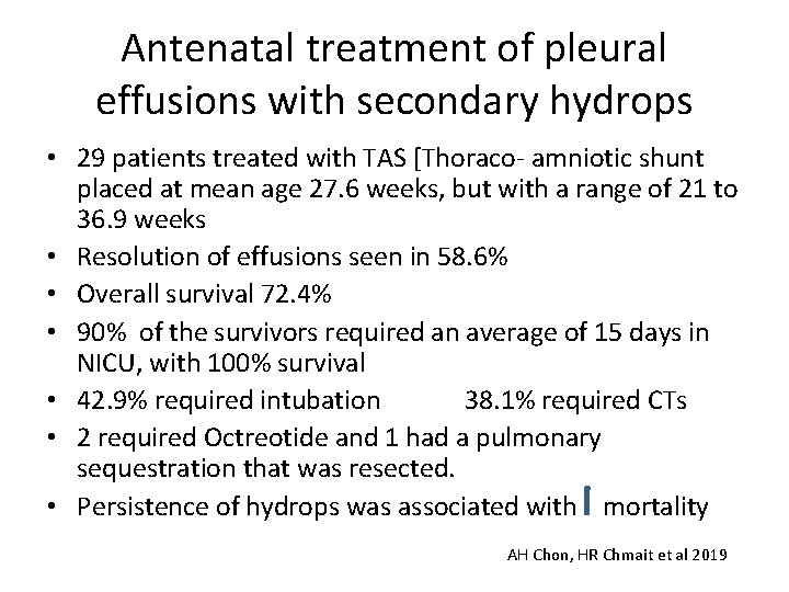 Antenatal treatment of pleural effusions with secondary hydrops • 29 patients treated with TAS