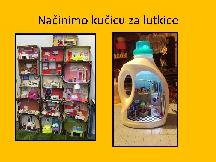 Načinimo kučicu za lutkice 