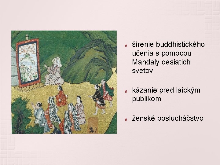 ø ø ø šírenie buddhistického učenia s pomocou Mandaly desiatich svetov kázanie pred laickým