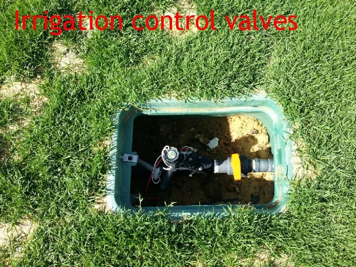 Irrigation control valves 
