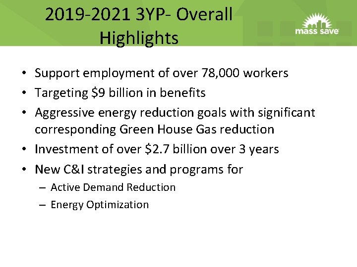 2019 -2021 3 YP- Overall Highlights • Support employment of over 78, 000 workers