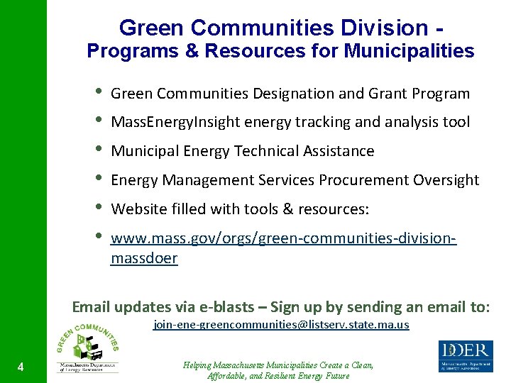 Green Communities Division - Programs & Resources for Municipalities • • • Green Communities