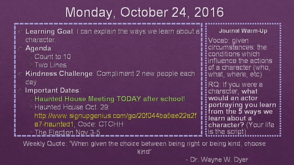 Monday, October 24, 2016 Journal Warm-Up Learning Goal: I can explain the ways we