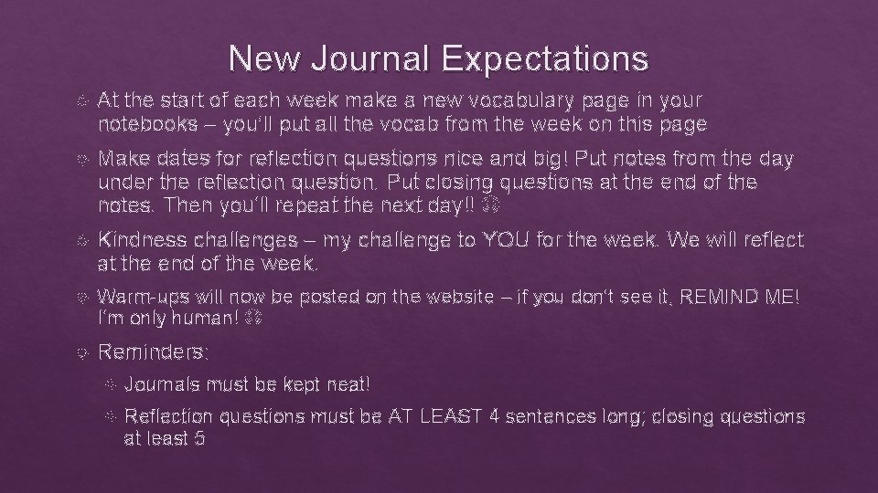 New Journal Expectations At the start of each week make a new vocabulary page