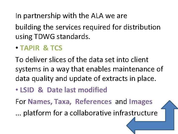 In partnership with the ALA we are building the services required for distribution using