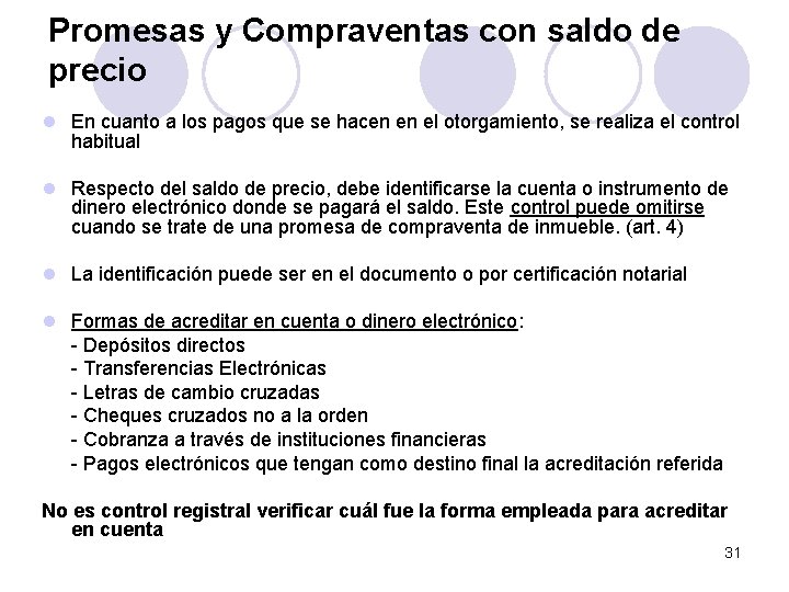 Promesas y Compraventas con saldo de precio l En cuanto a los pagos que