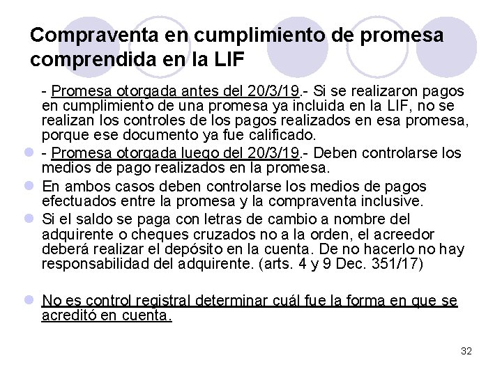 Compraventa en cumplimiento de promesa comprendida en la LIF - Promesa otorgada antes del