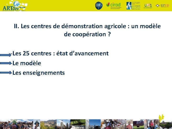 II. Les centres de démonstration agricole : un modèle de coopération ? -Les 25