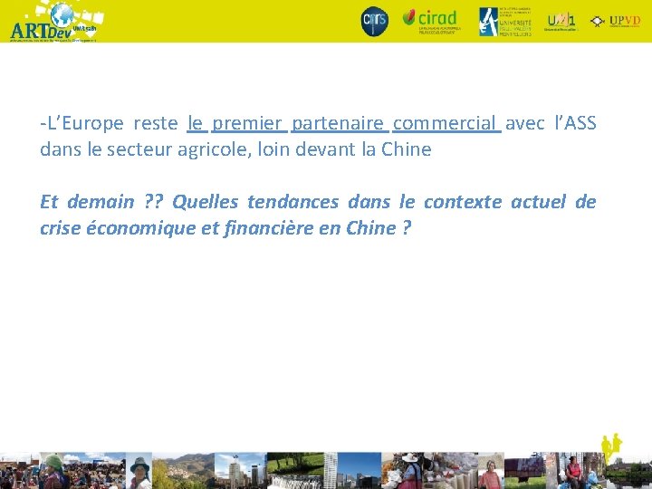 -L’Europe reste le premier partenaire commercial avec l’ASS dans le secteur agricole, loin devant