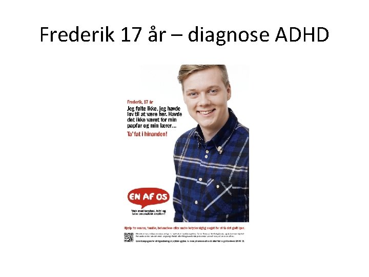Frederik 17 år – diagnose ADHD 