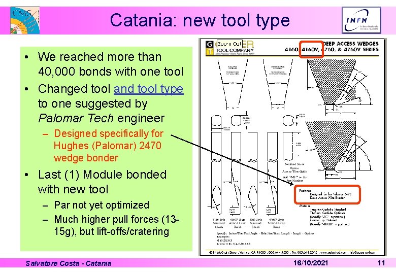 Catania: new tool type • We reached more than 40, 000 bonds with one