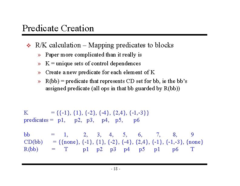 Predicate Creation v R/K calculation – Mapping predicates to blocks » » Paper more