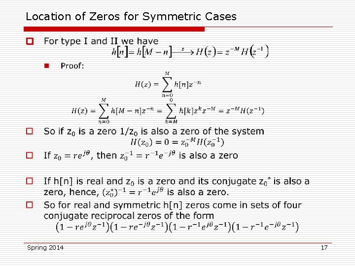 Location of Zeros for Symmetric Cases o Spring 2014 17 