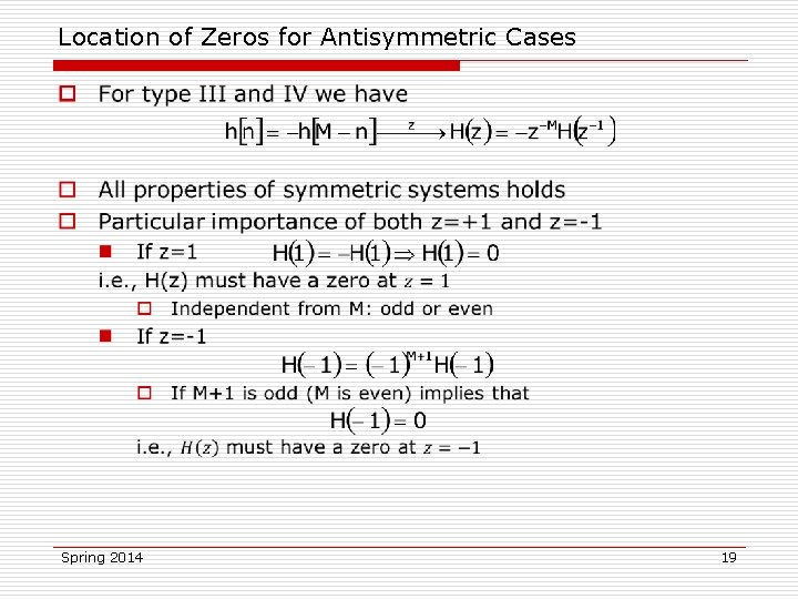 Location of Zeros for Antisymmetric Cases o Spring 2014 19 