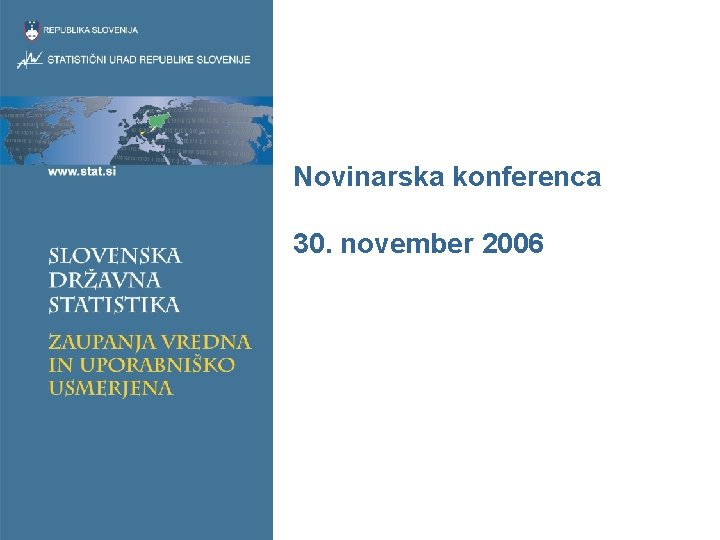 Novinarska konferenca 30. november 2006 
