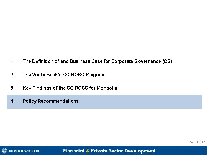 1. The Definition of and Business Case for Corporate Governance (CG) 2. The World