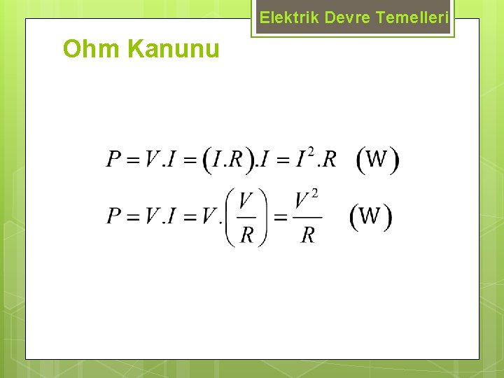 Elektrik Devre Temelleri Ohm Kanunu 