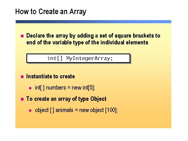 How to Create an Array n Declare the array by adding a set of How to Create an Array n Declare the array by adding a set of