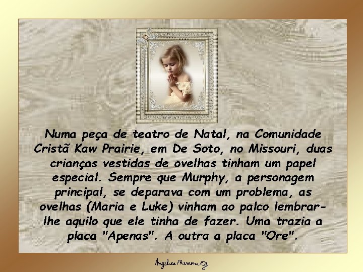 Numa peça de teatro de Natal, na Comunidade Cristã Kaw Prairie, em De Soto,