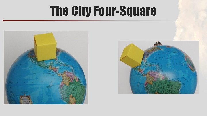 The City Four-Square 