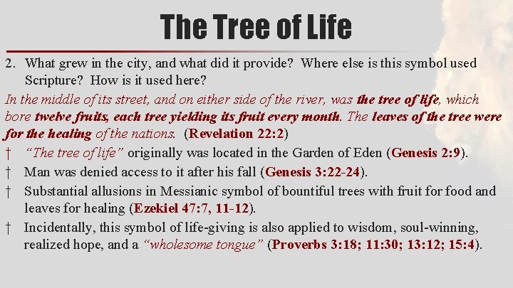 The Tree of Life 2. What grew in the city, and what did it