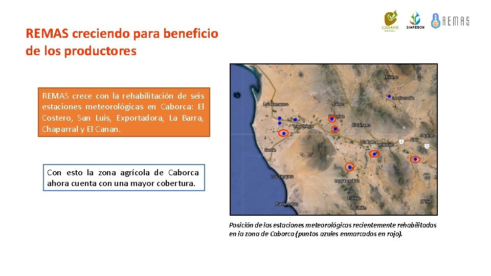 REMAS creciendo para beneficio de los productores REMAS crece con la rehabilitación de seis