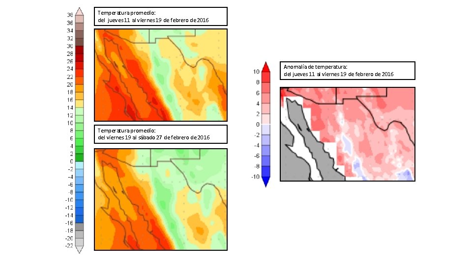 Temperatura promedio: del jueves 11 al viernes 19 de febrero de 2016 Anomalía de