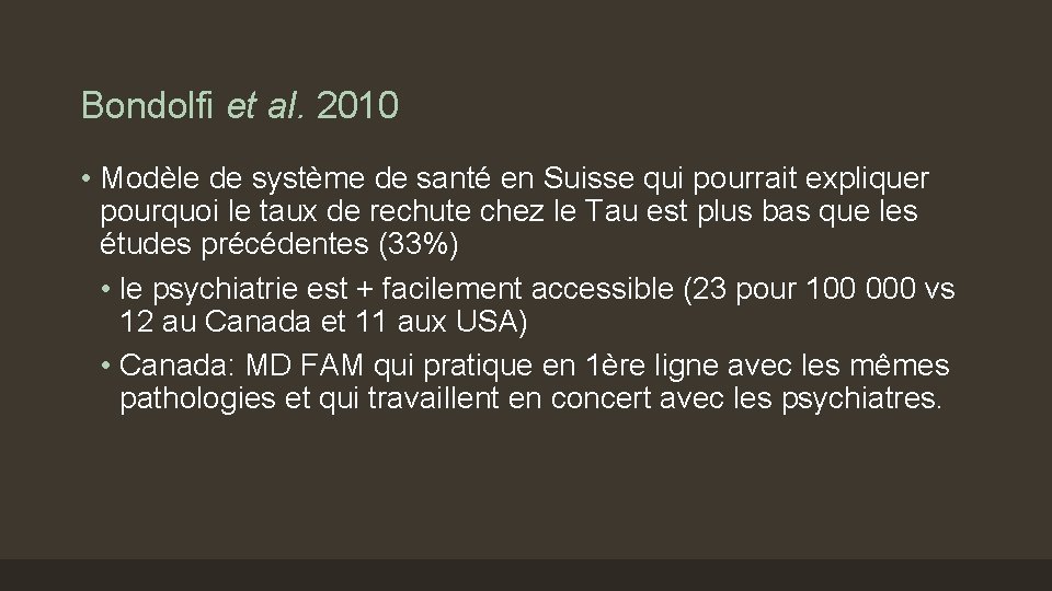 Bondolfi et al. 2010 • Modèle de système de santé en Suisse qui pourrait