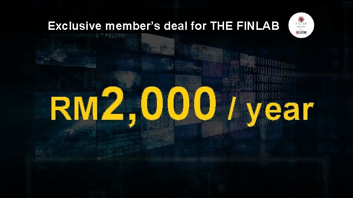 Exclusive member’s deal for THE FINLAB RM 2, 000 / year © 2019 ZANROO.