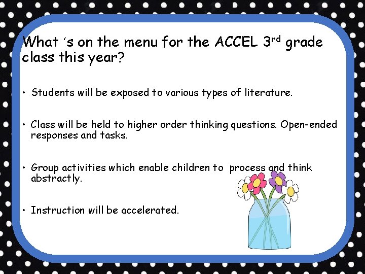 What ‘s on the menu for the ACCEL 3 rd grade class this year?