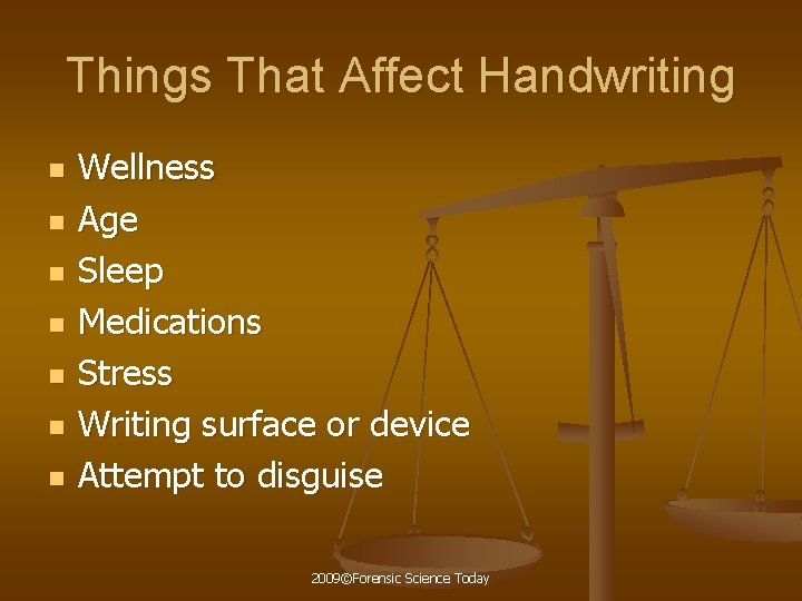 Things That Affect Handwriting n n n n Wellness Age Sleep Medications Stress Writing