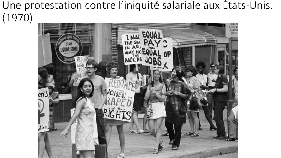 Une protestation contre l’iniquité salariale aux États-Unis. (1970) 