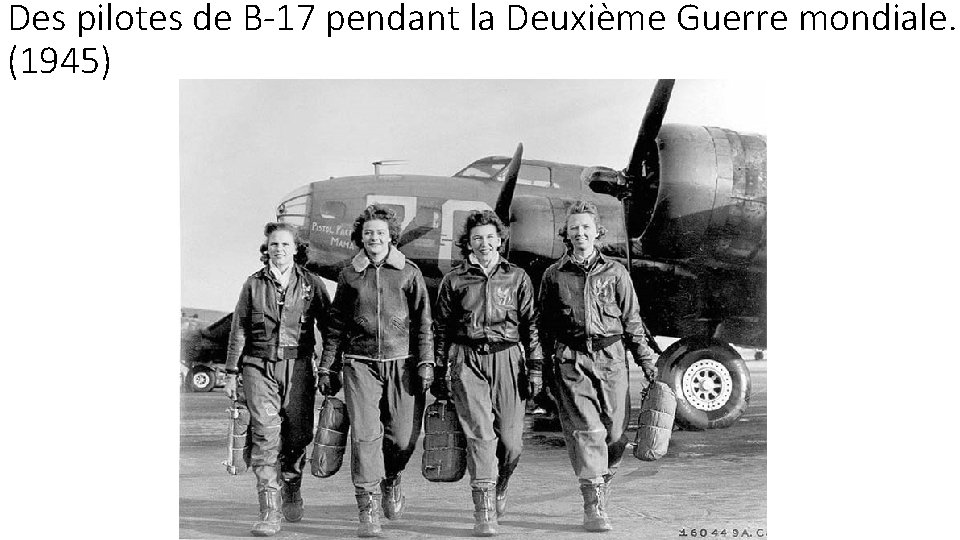 Des pilotes de B-17 pendant la Deuxième Guerre mondiale. (1945) 