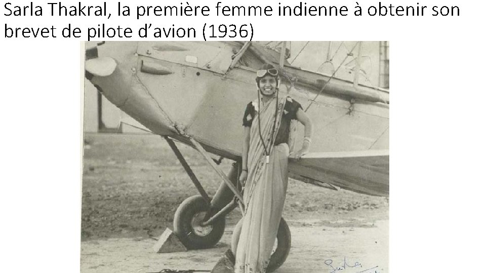 Sarla Thakral, la première femme indienne à obtenir son brevet de pilote d’avion (1936)