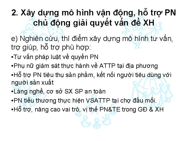 2. Xây dựng mô hình vận động, hỗ trợ PN chủ động giải quyết